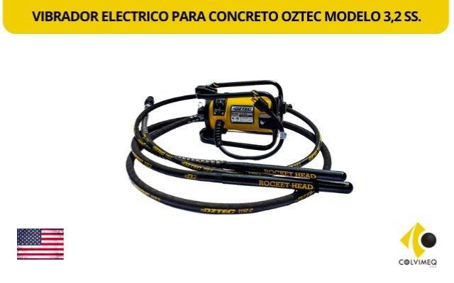 VIBRADOR ELECTRICO PARA CONCRETO OZTEC MODELO 3,2 SS